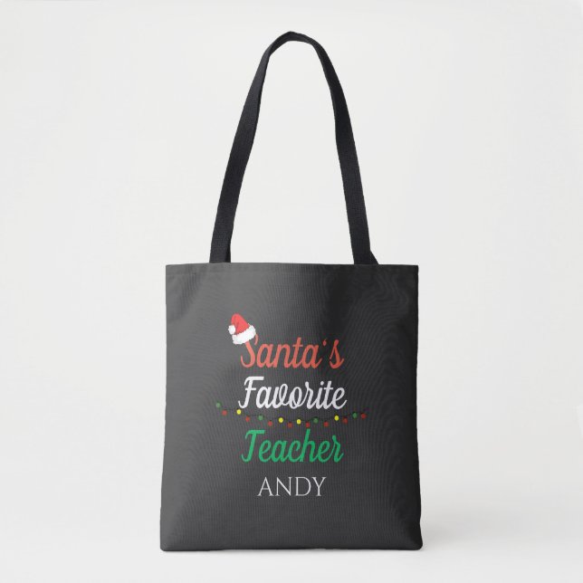 Santa Favourite Teacher Merry Christmas Teacher Tote Bag (Front)