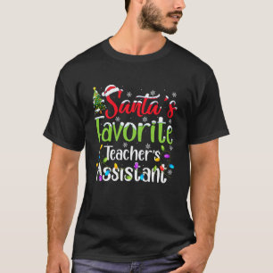 Santa Favourite Teacher's Assistant Christmas Ligh T-Shirt