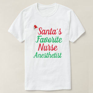 Santa Favourites Nurse Anaesthetist Merry Christma T-Shirt
