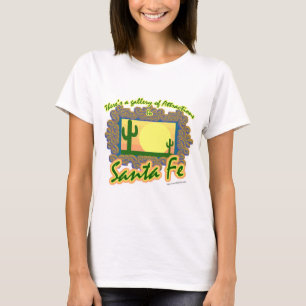 Santa Fe Gallery Cool Travel Art Slogan T-Shirt