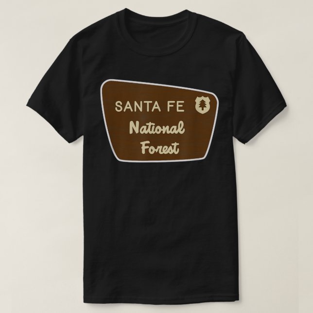 Santa Fe National Forest Sign Retro  T-Shirt (Design Front)