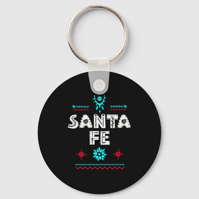 Santa Fe New Mexico Shirt, Festive Tribal Santa Fe Key Ring (Front)