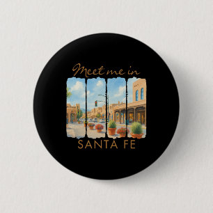 Santa Fe New Mexico Travel Brushstroke Meet Me In 6 Cm Round Badge