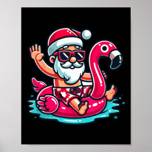 Santa Flamingo Floatie Beach Funny Christmas In Ju Poster
