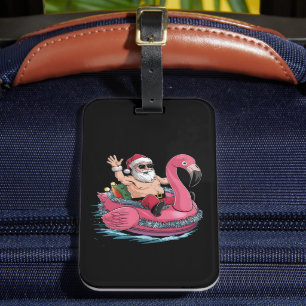 Santa Flamingo Floatie Christmas In July Summer Luggage Tag