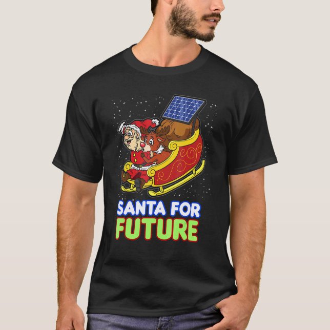 Santa For Future  Friday Solar Panel Energy Sleigh T-Shirt (Front)