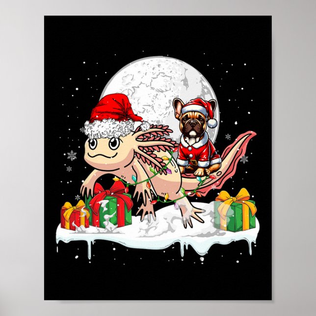 Santa French Bulldog Riding Axolotl Christmas Owne Poster (Front)