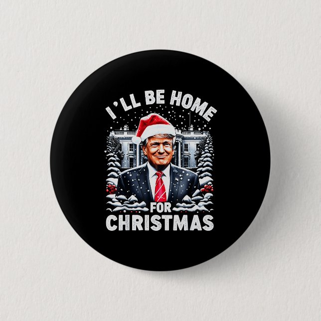 Santa Funny Xmas Pajamas I'll Be Home For Christma 6 Cm Round Badge (Front)