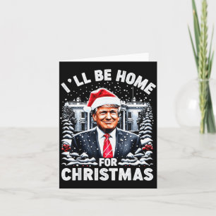 Santa Funny Xmas Pajamas I'll Be Home For Christma Card