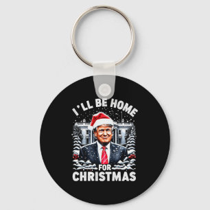 Santa Funny Xmas Pajamas Ill Be Home For Christmas Key Ring