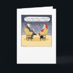 Santa Gets Some Advice Humourous Christmas Cartoon Holiday Card<br><div class="desc">Santa Clause gets some help for his self esteem from daytime television’s most famous psychologist. Caption reads, “If you expect people to believe in you, first you need to believe in yourself!” A funny holiday card for everyone on your list. Check out Jenn’s Doodle World for even more cartoon Christmas...</div>