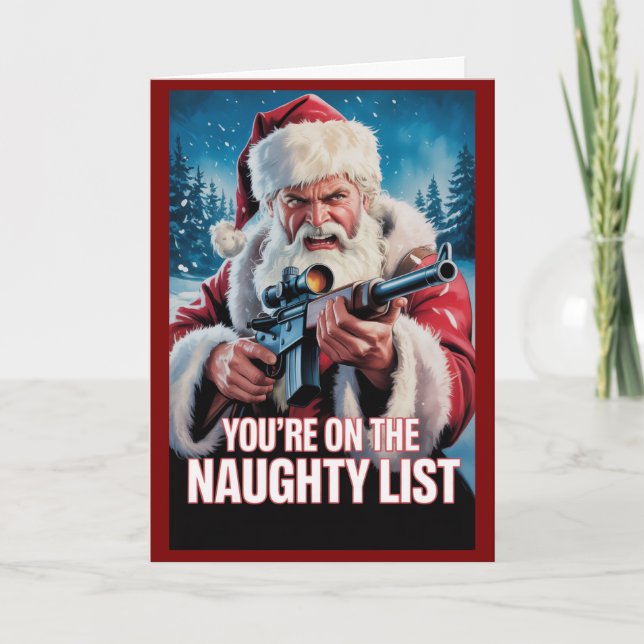 Santa Gun Naughty List Second Amendment Christmas Card (Front)