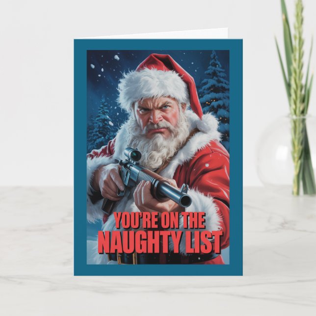 Santa Gun On The Naughty List Second Amendment Card (Front)