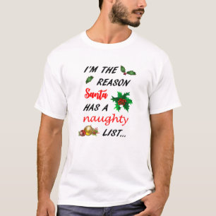 Santa has a Naughty List T-Shirt