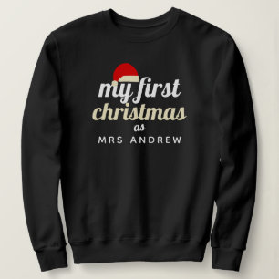 Santa Hat Elegant First Christmas Mrs Name Sweatshirt