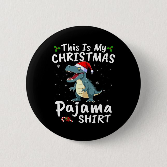 Santa Hat T-rex Dinosaur This Is My Christmas Paja 6 Cm Round Badge (Front)