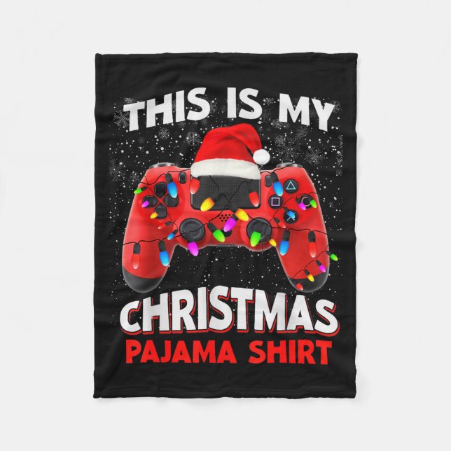 Santa Hat Video Gamer Shirt, This Is My Christmas  Fleece Blanket (Front)