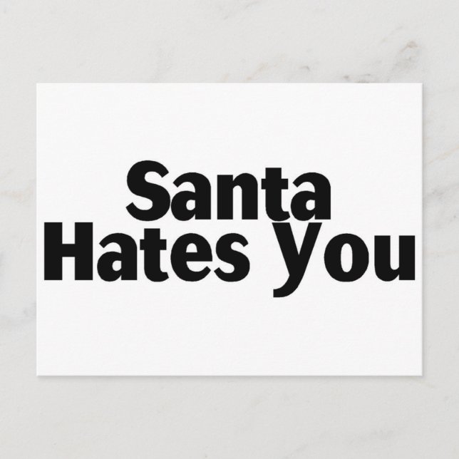 Santa Hates You Holiday Postcard (Front)