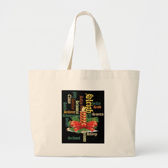 Santa Have a Nice Day and a Better Night.jpg Large Tote Bag (Front)