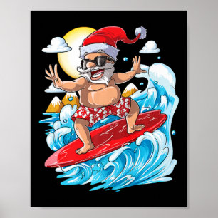 Santa Hawaiian Surfing T Shirt Christmas Summer Su Poster