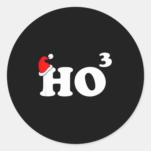 Santa Ho3 Ho Cubed Gift Women Men Teacher Funny Ch Classic Round Sticker (Front)