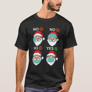 Santa How To Wear A Face Mask Funny Santa Christma T-Shirt