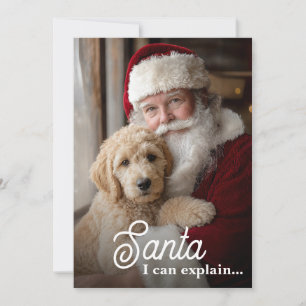 Santa I Can Explain Funny Pet Christmas Photo Holiday Card