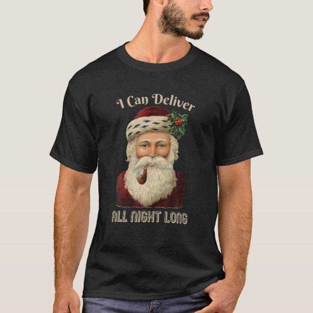 Santa I-Deliver-All-Night-Long Naughty Joke Dirty T-Shirt (Front)