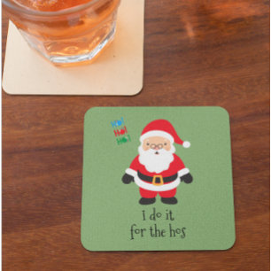 Santa I Do It For the Hos Christmas Square Paper Coaster