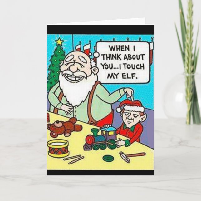 Santa "I tough my elf" Greeting Card (Front)