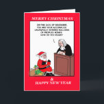 Santa in Trouble at Christmas Holiday Card<br><div class="desc">It looks like Santa won’t be home for Christmas this year,  as he and his little helper have been arrested and are appearing before the judge for sentencing. He only works one day a year and it looks like he’s going to jail just for doing his job... </div>