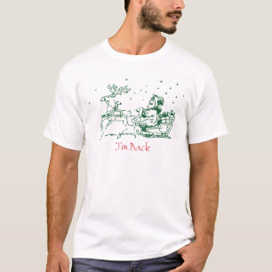 Santa is back again, Merry Christmas T-Shirt