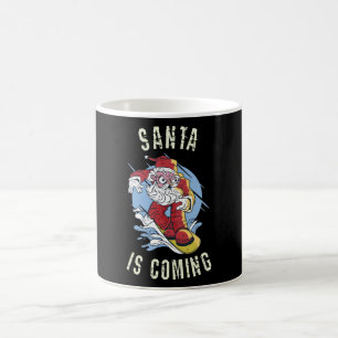 Santa is coming by snowboard coffee mug