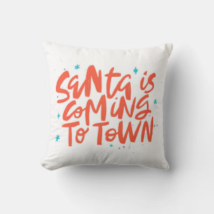 Santa is Coming to Town Holiday Design Cushion