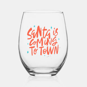 Santa is Coming to Town Holiday Design Stemless Wine Glass