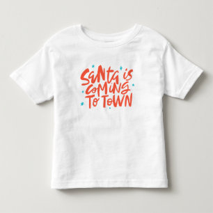 Santa is Coming to Town Holiday Design Toddler T-Shirt