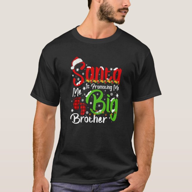 Santa is Promoting Me to Big Brother Christmas Red T-Shirt (Front)
