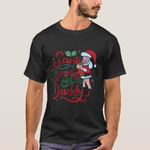 Santa Is Promoting Me to Daddy Christmas Announcem T-Shirt