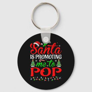 Santa Is Promoting Me To Pops Festive Christmas Key Ring