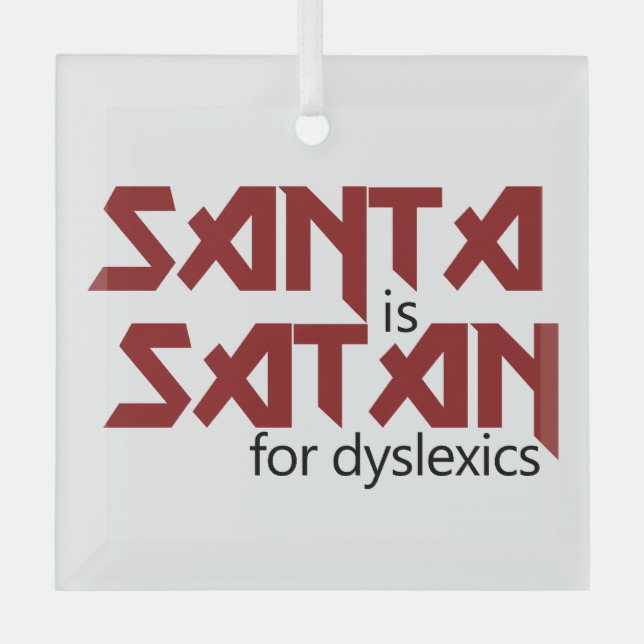Santa is Satan Glass Tree Decoration (Front)