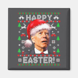 Santa Joe Biden Happy Easter Ugly Christmas Magnet