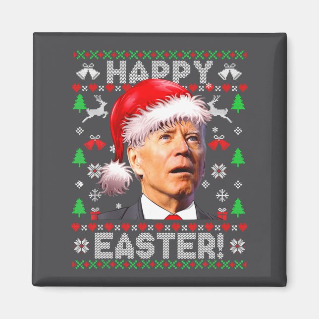 Santa Joe Biden Happy Easter Ugly Christmas  Magnet (Front)