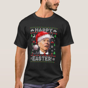 Santa Joe Biden Happy Easter Ugly Christmas Sweate T-Shirt
