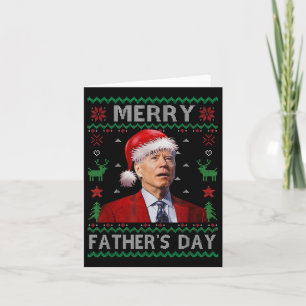 Santa Joe Biden Merry Fathers Day Ugly Christmas S Card