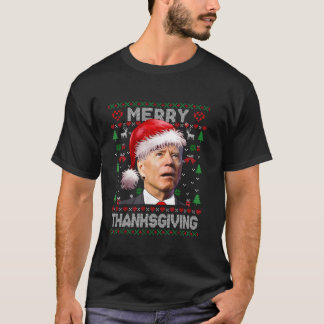 Santa Joe Biden Merry Thanksgiving Ugly Christmas T-Shirt