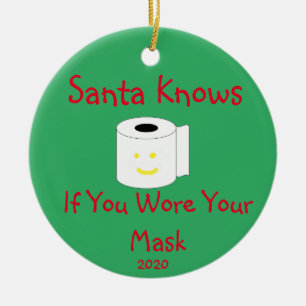 Santa Knows if you Wore your Mask Ceramic Tree Decoration