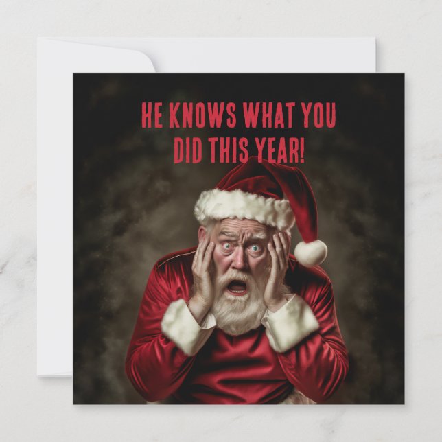 Santa Knows What You Did This Year Funny Christmas Holiday Card (Front)