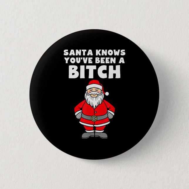 Santa Knows You've Been A Rude Christmas  6 Cm Round Badge (Front)