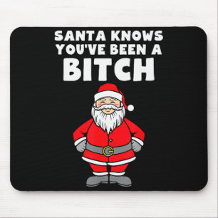 Santa Knows You've Been A Rude Christmas  Mouse Mat