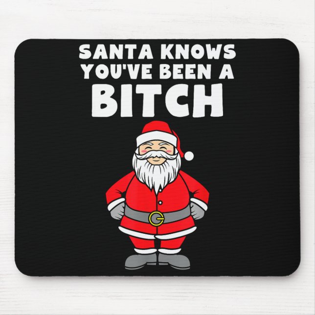 Santa Knows You've Been A Rude Christmas  Mouse Mat (Front)